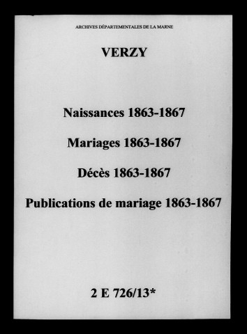 Verzy. Naissances, mariages, décès, publications de mariage 1863-1867