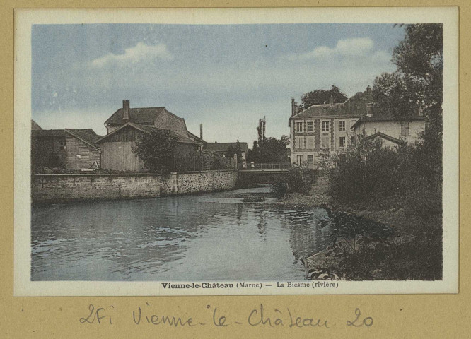VIENNE-LE-CHÂTEAU. La Biesme (rivière).
Édition Caillaux-Barthélémy (31 - Toulouseimp. H. Basuyau et Cie).[vers 1930]