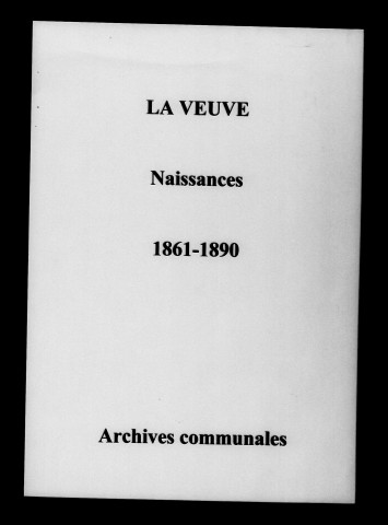 Veuve (La). Naissances 1861-1890
