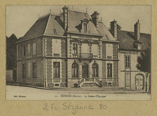 SÉZANNE. -42-La Caisse d'Epargne.
Château-ThierryÉdition J. BourgogneÉdition Michaux (2 - Château-Thierry : J. Bourgogne).Sans date