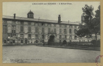 CHÂLONS-EN-CHAMPAGNE. L'Hôtel-Dieu.
Châlons-sur-Marne""Journal de la Marne"".Sans date