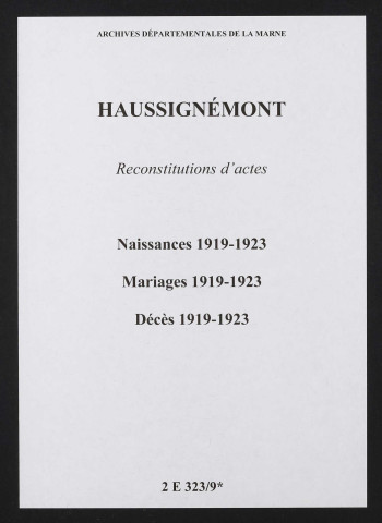 Haussignémont. Naissances, mariages, décès 1919-1923 (reconstitutions)