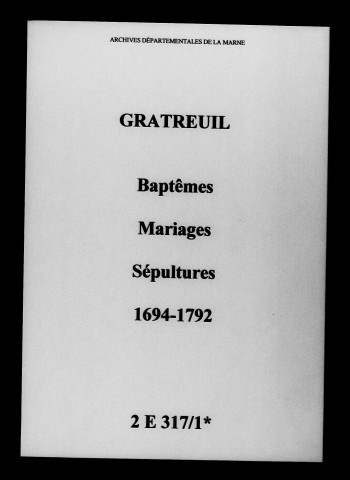 Gratreuil. Baptêmes, mariages, sépultures 1693-1792