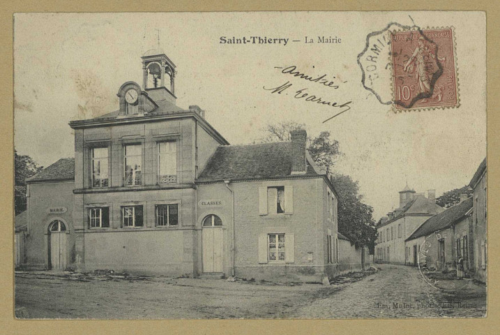 SAINT-THIERRY. La Mairie / E. Mulot, photographe à Reims. Reims Édition Em. Malot. [vers 1905] 