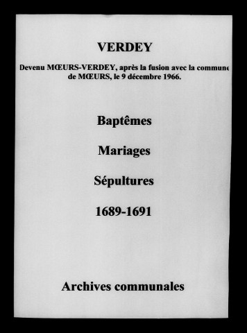 Verdey. Baptêmes, mariages, sépultures 1689-1691