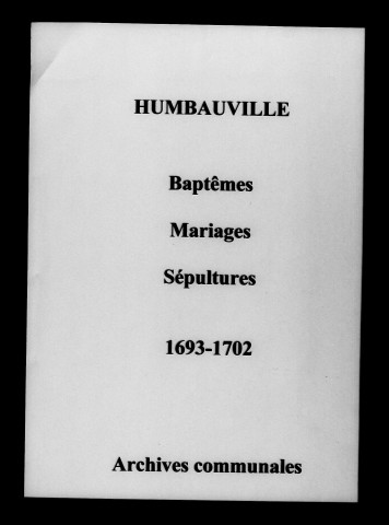 Humbauville. Baptêmes, mariages, sépultures 1693-1702