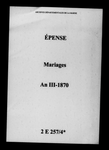 Épense. Mariages an III-1870