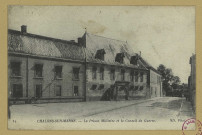 CHÂLONS-EN-CHAMPAGNE. 61- La prison militaire et le conseil de guerre.
(75Paris, Neurdein et Cie).Sans date