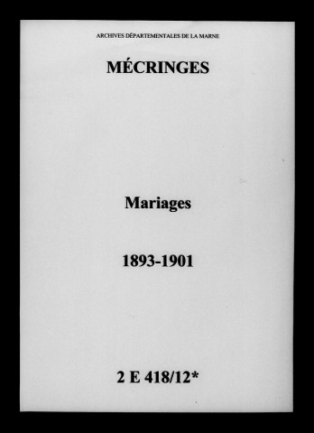 Mécringes. Mariages 1893-1901
