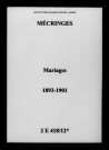 Mécringes. Mariages 1893-1901