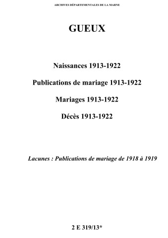 Gueux. Naissances, publications de mariage, mariages, décès 1913-1922