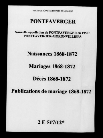 Pontfaverger. Naissances, mariages, décès, publications de mariage 1868-1872