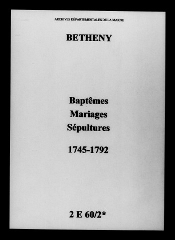 Bétheny. Baptêmes, mariages, sépultures 1745-1792
