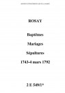 Rosay. Baptêmes, mariages, sépultures 1743-1791