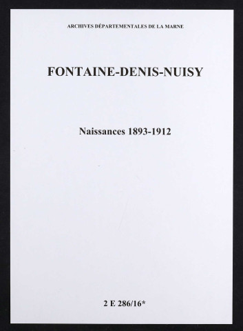 Fontaine-Denis-Nuisy. Naissances 1893-1912