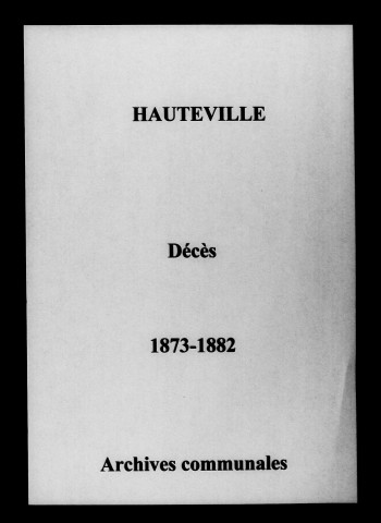 Hauteville. Décès 1873-1882