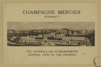 ÉPERNAY. Champagne Mercier-Vue générale des établissements. General view of the premises.
(75 - ArcueilGrav.-imp. A. Breger Fr).Sans date