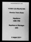 Vitry-le-François. Notre-Dame. Baptêmes, mariages, sépultures 1688-1700