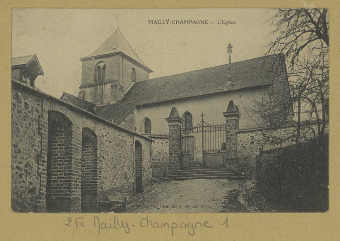 MAILLY-CHAMPAGNE. L'Église.
(51 - Reimsimp. Bienaimé et Dupont).[avant 1914]