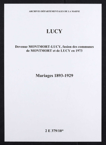 Lucy. Mariages 1893-1929