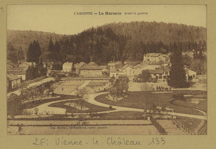 VIENNE-LE-CHÂTEAU. L'Argonne. La Harazée avant la guerre.
(51 - Sainte-MenehouldMartinet).Sans date