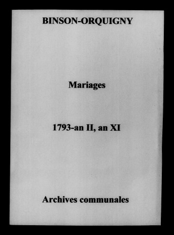 Binson-et-Orquigny. Mariages 1793-an XI