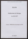 Hans. Publications de mariage an XII-1927