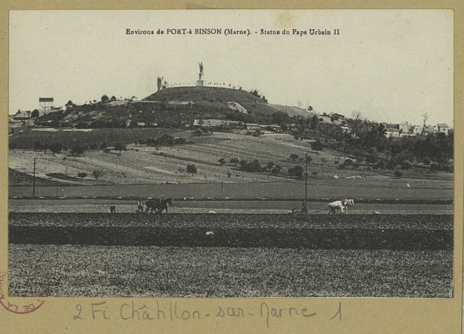 CHÂTILLON-SUR-MARNE. Environs de Port-à-Binson-Statue du Pape Urbain II.
Château-ThierryÉdit. AubryBourgogne Frères.Sans date