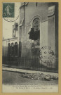 REIMS. 101. Guerre Européenne 1914-1915. Le Crime de Reims. Église Saint-André, rue du Faubourg Cérès. The Crime of Reims. St-Andre's Church / L.L.