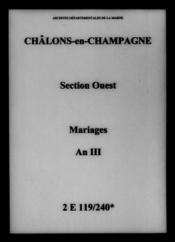 Châlons-sur-Marne. Ouest. Mariages an III