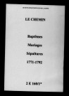 Chemin (Le). Baptêmes, mariages, sépultures 1771-1792