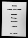 Reims. Saint-Etienne. Baptêmes, mariages, sépultures 1758-1766