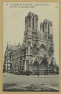 REIMS. 18. Cathédrale de Joyau d'architecture, détruit par les Allemands en 1914 / L.L.
Paris-VersaillesEdia.1916