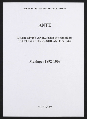 Ante. Mariages 1892-1909