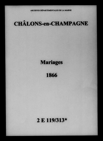 Châlons-sur-Marne. Mariages 1866