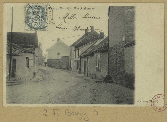BOUZY. Rue Ambonnay. Bouzy Édition Maison E. Toussaint. [vers 1904] 