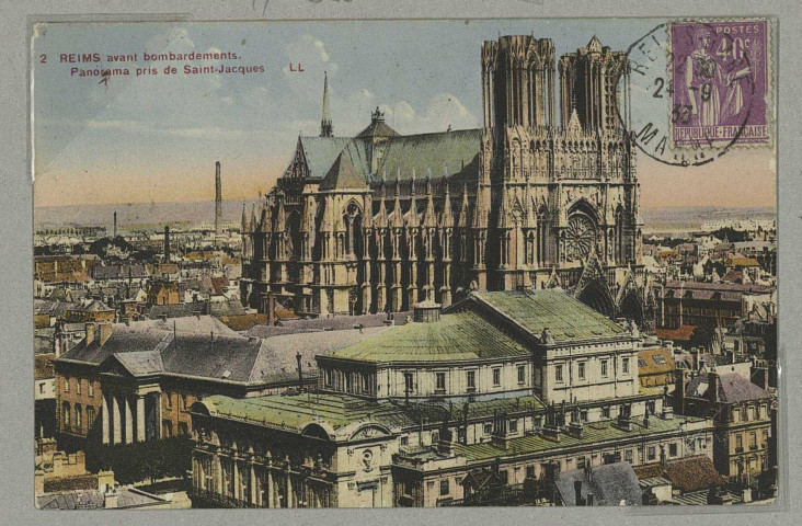 REIMS. 2. Reims avant bombardements. Panorama pris de Saint-Jacques. L.L.