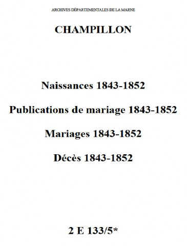 Champillon. Naissances, publications de mariage, mariages, décès 1843-1852