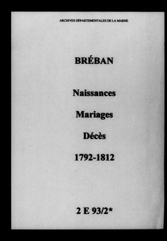 Bréban. Naissances, mariages, décès 1792-1812