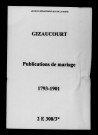 Gizaucourt. Publications de mariage 1793-1901