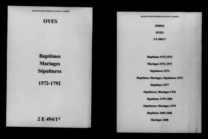 Oyes. Baptêmes, mariages, sépultures 1572-1792