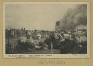 REIMS. 109. Guerre 1914-15. Reims, incendie de la Cathédrale.
Éd. Pays de France (75 - ParisH.L., Motti).Sans date