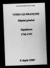 Vitry-le-François. Hôpital Général. Sépultures 1742-1747