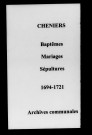 Cheniers. Baptêmes, mariages, sépultures 1694-1721