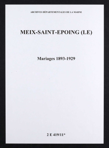 Meix-Saint-Epoing (Le). Mariages 1893-1929