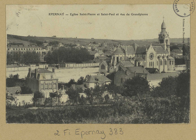 ÉPERNAY. Église Saint-Pierre et Saint-Paul et vue de Grandpierre.
EpernayÉdition Nouvelles Galeries.[vers 1910]