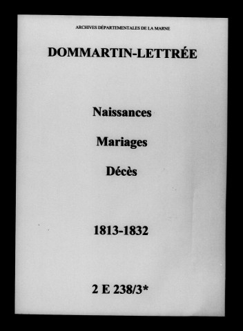 Dommartin-Lettrée. Naissances, mariages, décès 1813-1832
