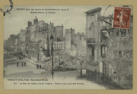 REIMS. 381. Reims dans ses années de bombardements 1914-18 - La rue de Vesle, vue du théâtre.Collection G. Dubois, Reims