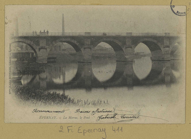ÉPERNAY. La Marne. Le pont. Epernay Lib. Clara Bonnard. [vers 1903] 
