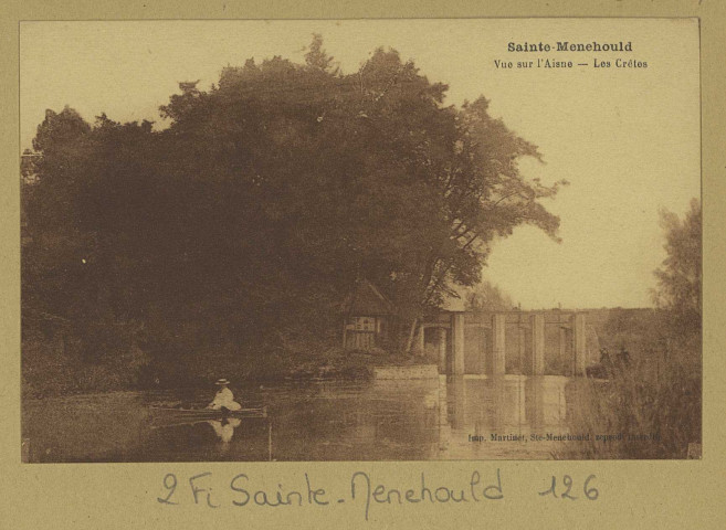 SAINTE-MENEHOULD. Vue sur l'Aisne. Les Crêtes. (51 - Sainte-Menehould Martinet). [avant 1914] 
